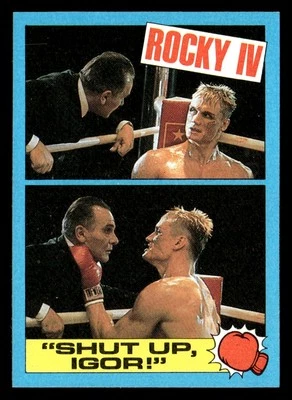 1985 Topps Shut Up Igor! #57 Rocky IV - Image 1 of 2