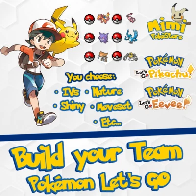 CUSTOM TEAM 6 Pokemon Shiny, 6ivs Build your Team Pokémon Let's GO Pikachu Eevee