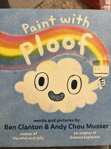 Paint with Ploof by Andy Chou Musser and Ben Clanton (2024, Hardcover) - Foto 1 di 1