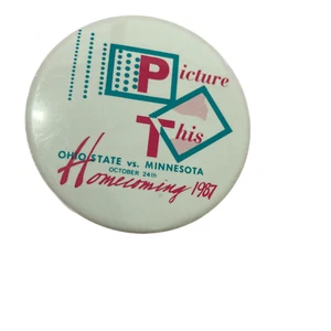 Minnesota at Ohio State University Homecoming Football 2" Pinback, 10/24/1987 - Picture 1 of 3