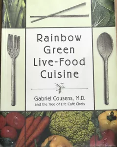 Rainbow Green Live - Food Cuisine. book by Gabriel Cousens, M.D - Picture 1 of 1