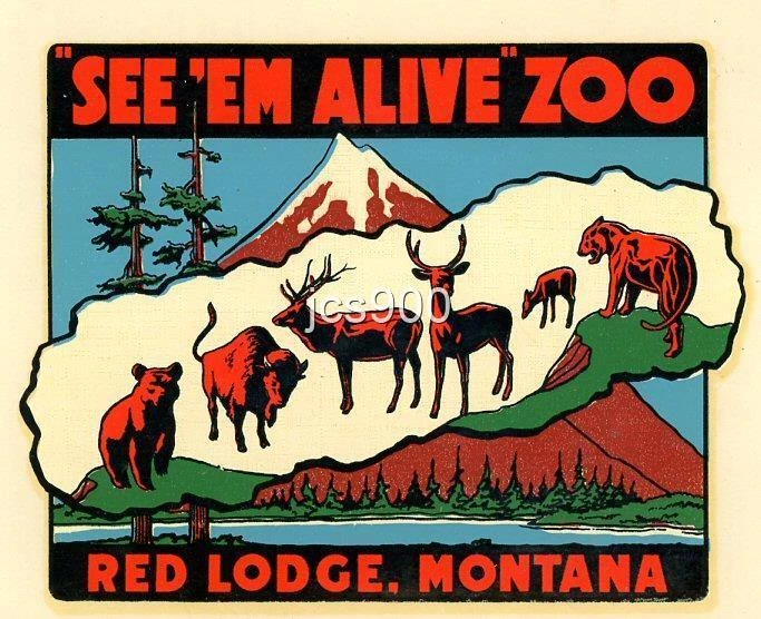 CALCOMANÍA DE VIAJE DE RECUERDO VINTAGE SEE 'EM ALIVE ZOO RED LODGE MONTANA 1946 ORIGINAL Foto 1 de 1