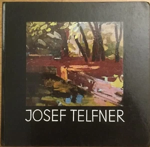 Der Maler Josef Telfner Leben und Werk 1874 - 1948 - Picture 1 of 1