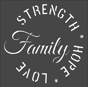 1- 5.5x5.5 inch Stencil, (NC-91) Family - Strength Hope Love (6mil) - Picture 1 of 2