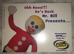 He’s Back Mr Bill Presents Fox Family Channel Advertising Postcard SNL Saturday - Picture 1 of 3