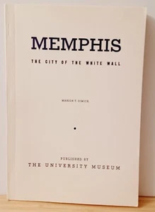 Memphis: The City of the White Wall / Marion T. Dimick / Paperback / Archeology - Picture 1 of 4
