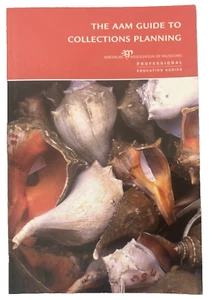 Der AAM Leitfaden zur Sammlungsplanung. Museumssammlungsverwaltungsstandards - Bild 1 von 5