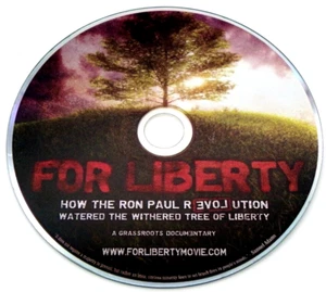 For Liberty: How The Ron Paul Revolution Watered The Withered Tree Of Liberty - Bild 1 von 1