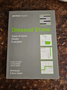 Dressed Stone: Types Of Stone Details Examples By Theodor Hugues 2005 - Picture 1 of 12