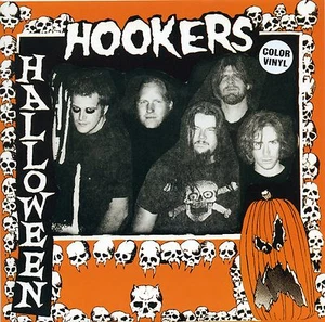 HOOKERS 'Halloween 7" NEW zeke nashville pussy devil dogs brothers of conquest - Imagen 1 de 3