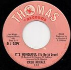 Cash McCall It's Wonderful To Be In Love DJ Promo One Sided 45 rpm FREE SHIPPING