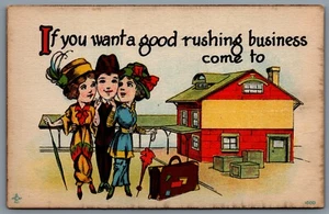 Postcard 1914 If You wAnt A Good Rushing Business Come To Railroad Station Train - Picture 1 of 2
