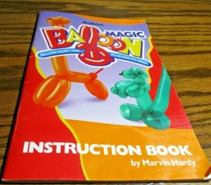 Vintage 1991 Qualatex Balloon Magic Instruction Book by Marvin Hardy D13 - Picture 1 of 2