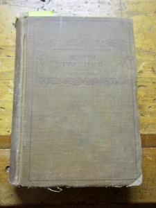 1899 SCOTT'S IVANHOE Walter Scott MAE E SCHREIBER NORMAL SCHOOL MILWAUKEE WIS. - Picture 1 of 6