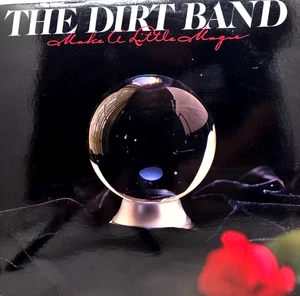 1980 The Dirt Band - Make A Little Magic - LP Vinyl Record Album Vintage (P5) - Imagen 1 de 5
