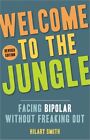 Willkommen im Dschungel, überarbeitete Ausgabe: Bipolar zugewandt, ohne auszuflippen (Pap