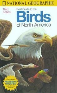 Field Guide to the Birds of North America by National Geographic Society