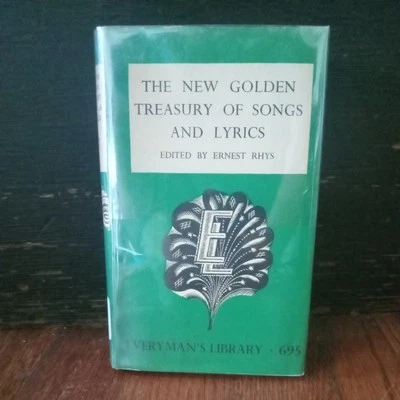 The New Golden Treasury Of  Songs and Lyrics  edited by Ernest Rhys, 1952 - Image 1 of 4