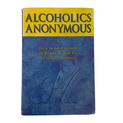 Alcoholics Anonymous Big Book 4th Edition Hardcover 2008 - Image 1 of 4