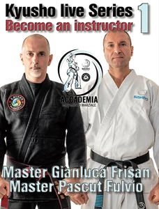 Become a Kyusho Instructor DVD 1 by Gianluca Frisan - Picture 1 of 4