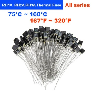 100pcs Thermal Fuse RH1A RH2A RH3A 250V / 75°C ~ 160°C  167°F ~ 320°F All Series - Picture 1 of 9