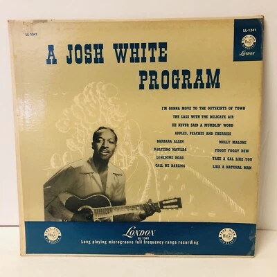 JOSH WHITE PROGRAM VINYL LP ORIGINAL LONDON MONO MADE IN ENGLAND (VG) BLUES - Image 1 of 4