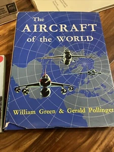 THE AIRCRAFT OF THE WORLD BY WILLIAM GREEN & GERALD POLLINGER (1965 HARDCOVER) - Imagen 1 de 4