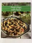 Timelife - Healthy Home Cooking - Fresh Ways With Pasta - 1990 Hc