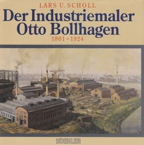 Der Industriemaler Otto Bollhagen 1861 - 1924 Marinemaler des Kaisers. Scholl, L - Bild 1 von 1