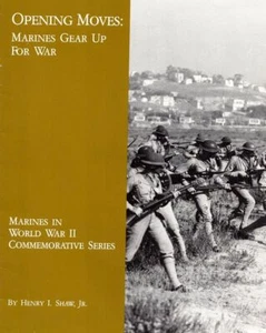 Opening Moves: Marines Gear Up for War Marines In WWII Series Military War - Imagen 1 de 1