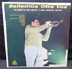 Bailemos Otra Vez Con La Orquesta Del Famoso Trompetista - Discos Corona - Picture 1 of 3