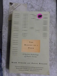 The Making Of A Poem : A Norton Anthology Of Poetic Forms - Mark Strand OzSelle - Picture 1 of 2