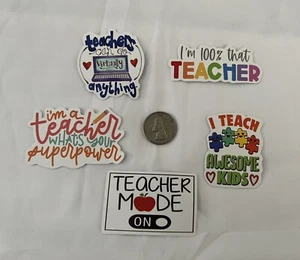 Vinyl Stickers Teacher Quote for Laptops, Water Bottles, Folders Lot Of 5 - Picture 1 of 1