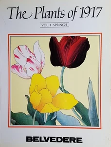 PLANTS OF 1917 Vol 1 Spring I Large 1985 Softback Illustrated UNCOMMON Belvedere - Picture 1 of 1