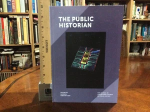 The Public Historian volume 45 Number 1 February 2023 VG - Picture 1 of 12