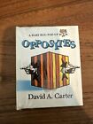 Baby Bug Pop-Up Book Ser.: Opposites by David A. Carter (1993, Hardcover)