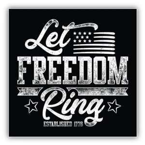 Let Freedim Ring Slogan Vinyl Sticker Decal - Bild 1 von 1