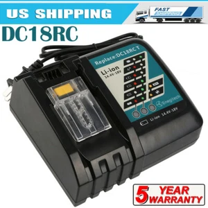 DC18RC For Makita Fast Lithium-Ion Battery Charger 14.4-18V BL1815 BL1850 BL1830 - Picture 1 of 12
