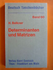 Belkner,Horst Determinanten und Matrizen /Deutsch TB Band 60,Mathe Lösungen