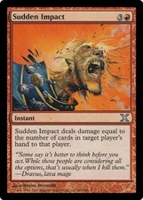 SUDDEN IMPACT ~mtg NM 10th Edition Unc xUNPLAYED