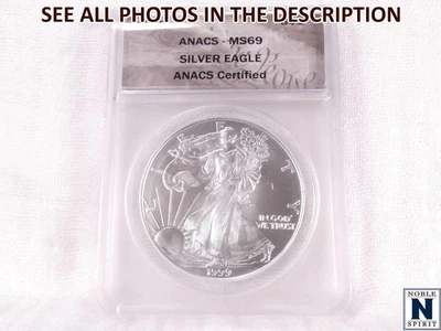 NobleSpirit (ME) 1999 Eagle Silver Dollar ANACS MS69 - Image 1 of 4