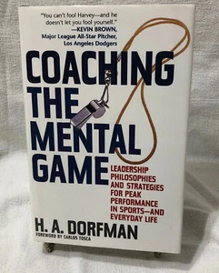 Coaching the Mental Game By H.A. Dorfman Foreword By Carlos Tosca - Foto 1 di 9