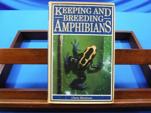 Keeping and Breeding Amphibians- Chris Mattison, 1993 - Picture 1 of 8