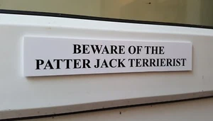 Letrero divertido perro Patter Jack TERRIERIST puerta/puerta - Imagen 1 de 1