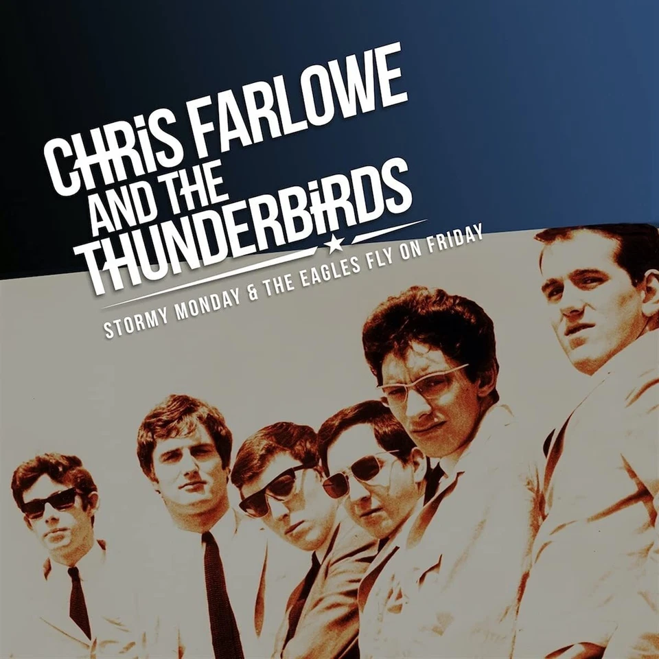 Chris Farlowe & The Thunderbirds Stormy Monday & the Eagles Fly On Friday (CD) - Bild 1 von 1