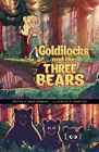 Goldilocks And The Three Bears, Hardcover By Biermann, Renee; Diaz, Roman (Il...