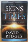 Using the Signs of the Times to StrengthenTestimony  - David J. Ridges