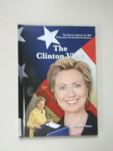 THE CLINTON VIEW BY KATHLEEN TRACY 2009 HARDCOVER EX-LIBRARY - Picture 1 of 12
