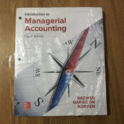 Introduction To Managerial Accounting 8th Edition: Brewer - Image 1 of 3