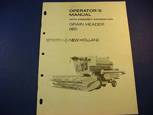 Sperry New Holland Operators Manual & Assembly Grain Header 960 - Bild 1 von 1